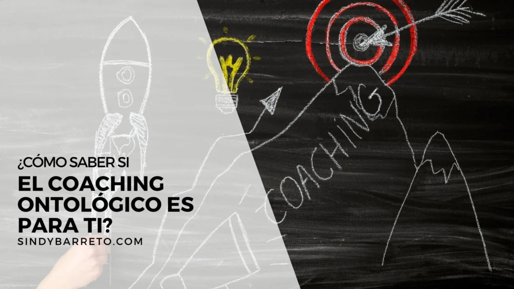 ¿Cómo saber si el coaching ontológico es para ti?