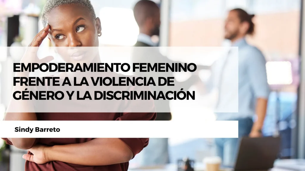 Violencia de Género y la Discriminación